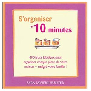 🆕 NOUVEAU LIVRE S'organiser en 10 minutes - Paperback